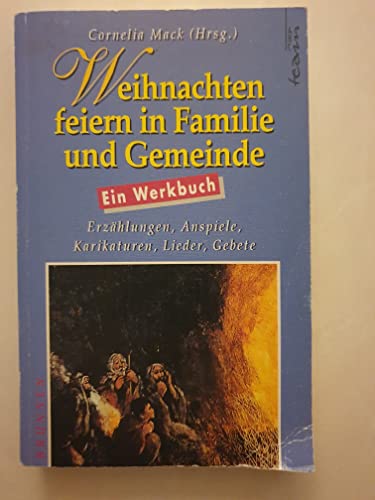 Beispielbild fr Weihnachten feiern in Familie und Gemeinde: Ein Werkbuch (ABCteam-Werkbcher - Brunnen) zum Verkauf von Versandantiquariat Felix Mcke