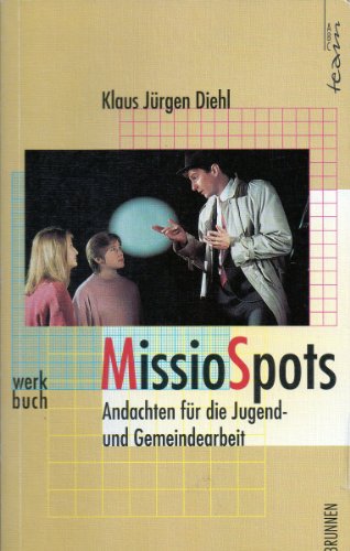Imagen de archivo de Missio-Spots: Andachten fr die Jugend- und Gemeindearbeit a la venta por Der Bcher-Br