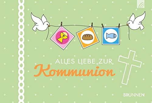 Stock image for Alles Liebe zur Kommunion -Language: german for sale by GreatBookPrices