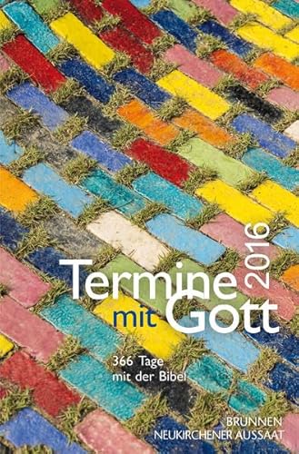 9783765530760: Termine mit Gott 2016 - Taschenbuchausgabe: 365 Tage mit der Bibel