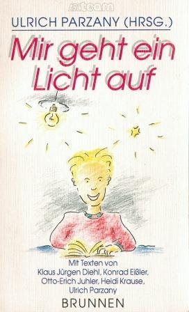 Stock image for Mir geht ein Licht auf for sale by Buchstube Tiffany