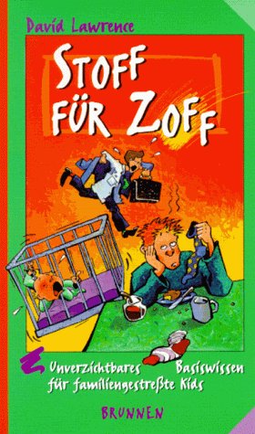 Beispielbild fr Stoff fr Zoff. Unverzichtbares Basiswissen fr familiengestrete Kids zum Verkauf von Gabis Bcherlager