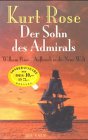 Stock image for Der Sohn des Admirals for sale by Antiquariat  Angelika Hofmann