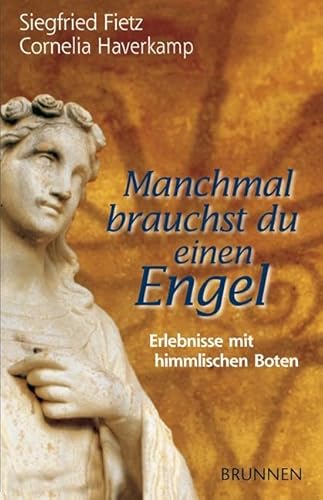 Beispielbild fr Manchmal brauchst du einen Engel -Language: german zum Verkauf von GreatBookPrices