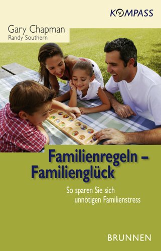 9783765538469: Familienregeln - Familienglck. So sparen Sie sich unntigen Familienstress