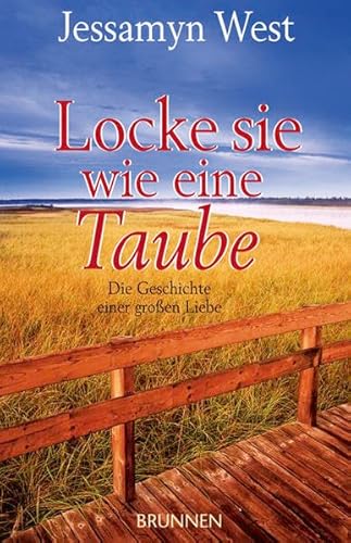 Locke sie wie eine Taube (9783765538681) by Jessamyn West