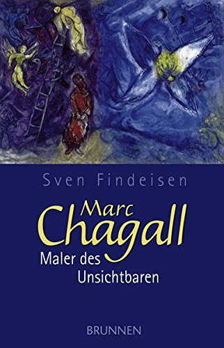 Beispielbild fr Marc Chagall - Maler des Unsichtbaren zum Verkauf von medimops