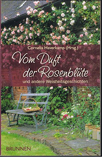 Beispielbild fr Vom Duft der Rosenblte -Language: german zum Verkauf von GreatBookPrices