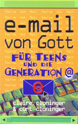 Beispielbild fr E-Mail von Gott fr Teens und die Generation @ zum Verkauf von Gabis Bcherlager