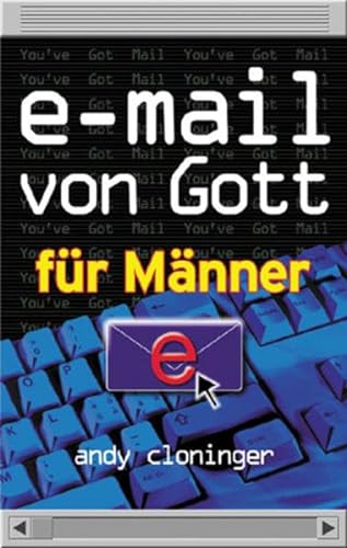 E-Mail von Gott fÃ¼r MÃ¤nner (9783765540455) by Andy Cloninger