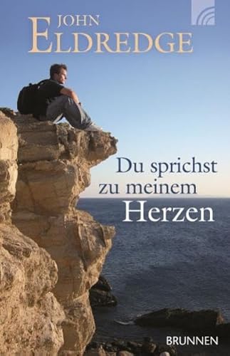 Du sprichst zu meinem Herzen - Eldredge, John