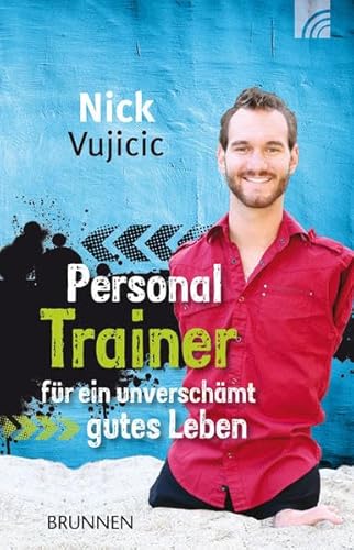 9783765541803: Personal Trainer fr ein unverschmt gutes Leben