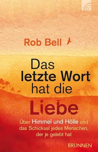 Das letzte Wort hat die Liebe (9783765541865) by Unknown Author