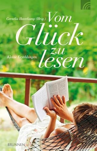 9783765542190: Vom Glck zu lesen: Kleine Erzhlungen