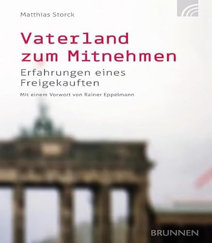 Beispielbild fr Vaterland zum Mitnehmen: Erfahrungen eines Freigekauften zum Verkauf von medimops