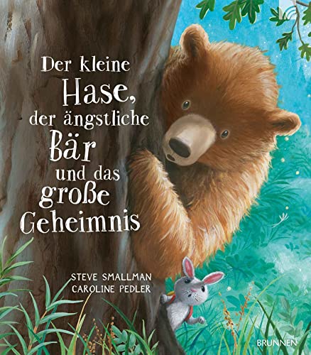 Beispielbild fr Der kleine Hase, der ngstliche Br und das groe Geheimnis zum Verkauf von medimops