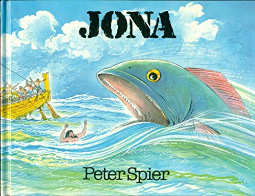Jona und der groÃŸe Fisch. Ein Bilderbuch fÃ¼r Kinder und Erwachsene. (9783765556579) by Spier, Peter
