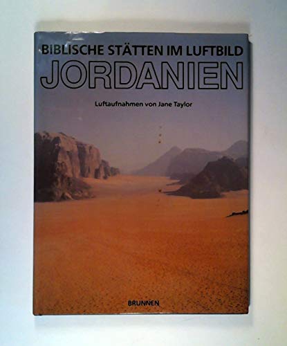 Biblische Stätten im Luftbild: Jordanien