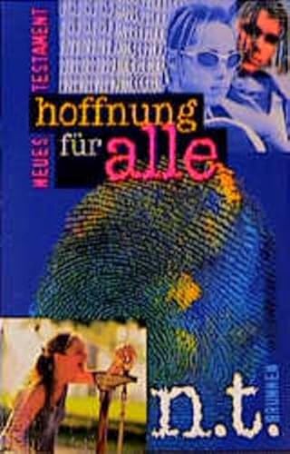 9783765560279: Hoffnung fr alle: Das Neue Testament. Teenager-Ausgabe