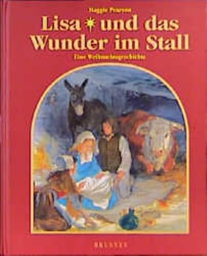 9783765562754: Lisa und das Wunder im Stall. Eine Weihnachtsgeschichte