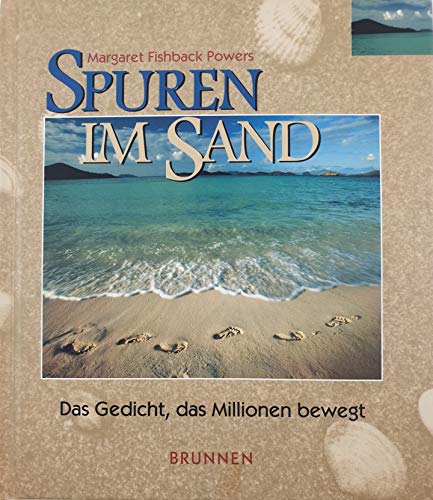 9783765564086: Spuren im Sand. Bildband. Das Gedicht, das Millionen bewegt
