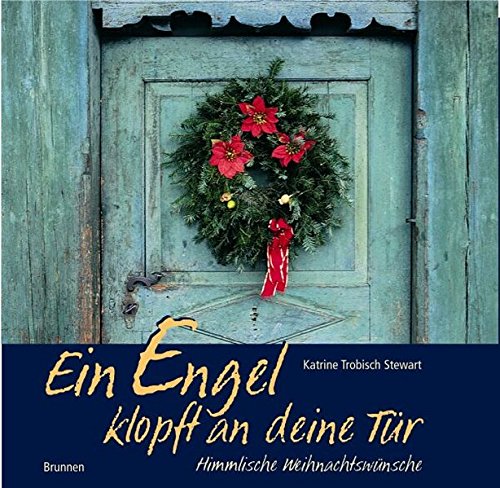 Stock image for Ein Engel klopft an deine Tr. Himmlische Weihnachtswnsche for sale by medimops