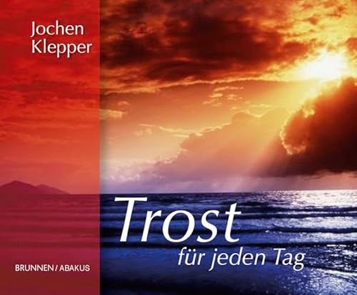 Stock image for Trost fr jeden Tag. Inkl. Mini-Musik-CD for sale by medimops