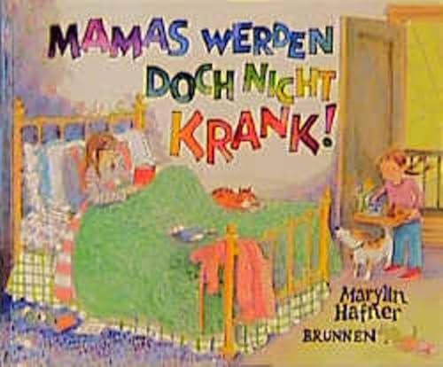 Beispielbild fr Mamas werden doch nicht krank zum Verkauf von medimops