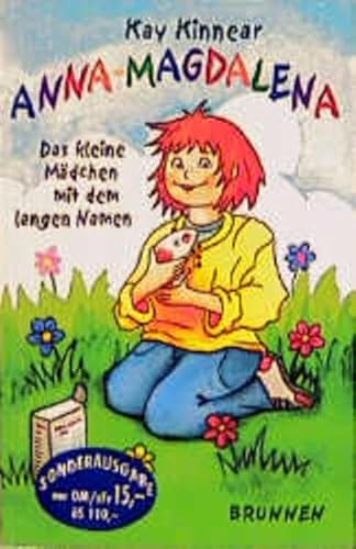 Anna Magdalena. Das kleine MÃ¤dchen mit dem langen Namen. (9783765566288) by Kinnear, Kay; Bradley, Maureen