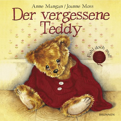Der vergessene Teddy (9783765567919) by Joanne Moss
