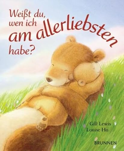 Stock image for Weisst du, wen ich am allerliebsten habe? for sale by ThriftBooks-Dallas