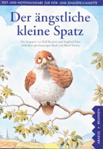 9783765569029: Der ngstliche kleine Spatz. Lieder- und Textheft.