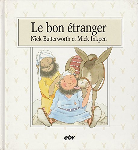 Beispielbild fr LE BON ETRANGER zum Verkauf von medimops