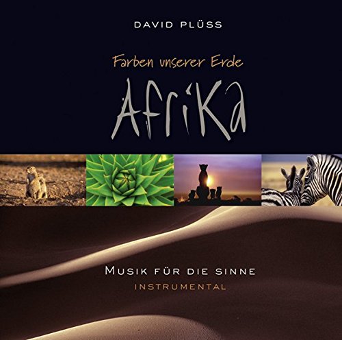 Beispielbild fr Farben unserer Erde - Afrika: Musik fr die Sinne zum Verkauf von medimops