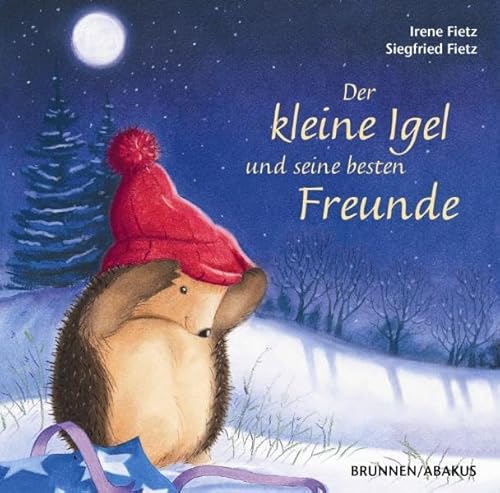 Beispielbild fr Der kleine Igel und seine besten Freunde, 1 Audio-CD zum Verkauf von medimops