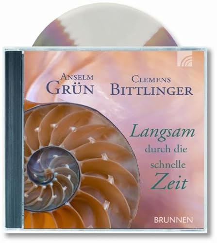 Langsam durch die schnelle Zeit (9783765584442) by GrÃ¼n, Anselm; Bittlinger, Clemens