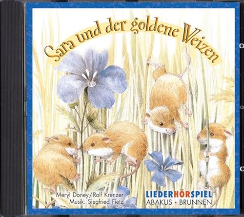 Beispielbild fr Sara und der goldene Weizen. CD. . Liederhrspiel zum Verkauf von medimops