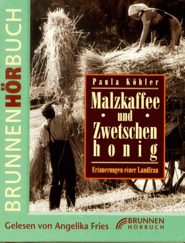 Imagen de archivo de Malzkaffee und Zwetschenhonig. 3 Cassetten. . Erinnerungen einer Landfrau a la venta por medimops