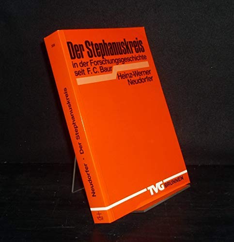 Stock image for Der Stephanuskreis in der Forschungsgeschichte seit F.C. Baur. for sale by Kloof Booksellers & Scientia Verlag