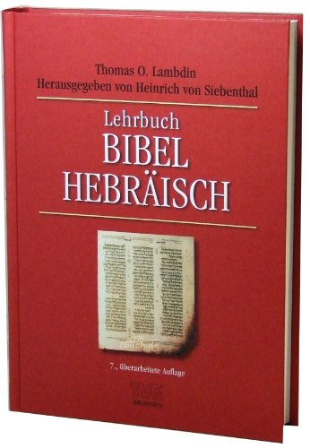 9783765593611: Lehrbuch Bibel-Hebrisch. (Lernmaterialien)