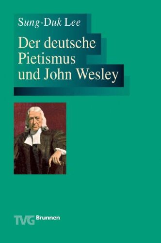 9783765594687: Der deutsche Pietismus und John Wesley