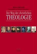 Der Weg der christlichen Theologie (9783765594922) by [???]