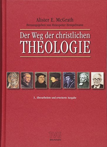 9783765595394: Der Weg der christlichen Theologie: Eine Einfhrung