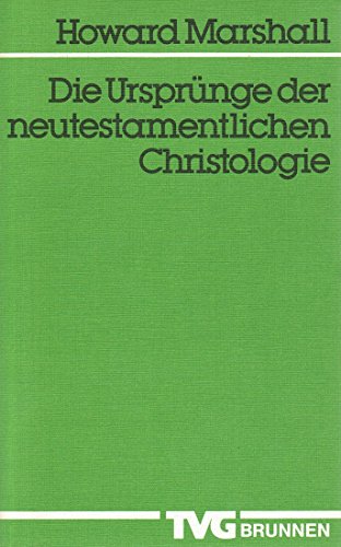 Beispielbild fr Die Ursprnge der neutestamentlichen Christologie zum Verkauf von medimops