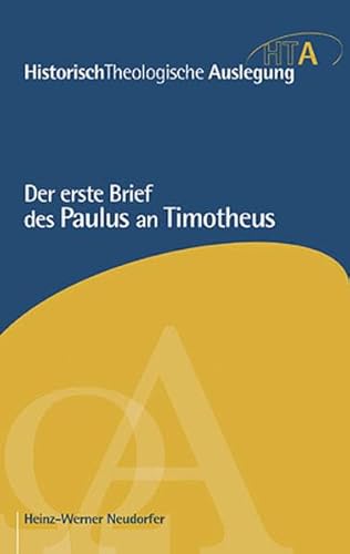 9783765597213: Der erste Brief des Paulus an Timotheus