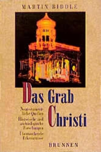 Das Grab Christi. (9783765598043) by Biddle, Martin