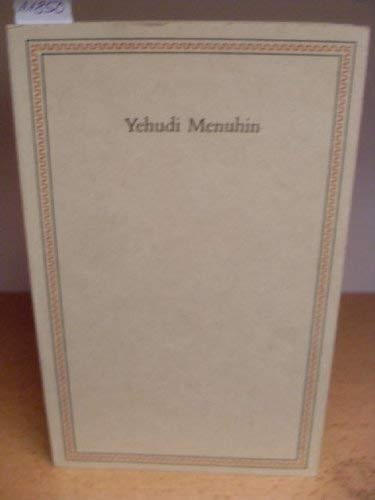 Yehudi Menuhin. Ansprachen anläßlich der Verleihung des Friedenspreises des Deutschen Buchhandels
