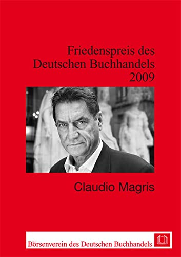 9783765730863: Friedenspreis des Deutschen Buchhandels. Peace Prize of the German Book Trade 2009. Ansprachen aus Anlass der Verleihung. Cenferment Speeches.