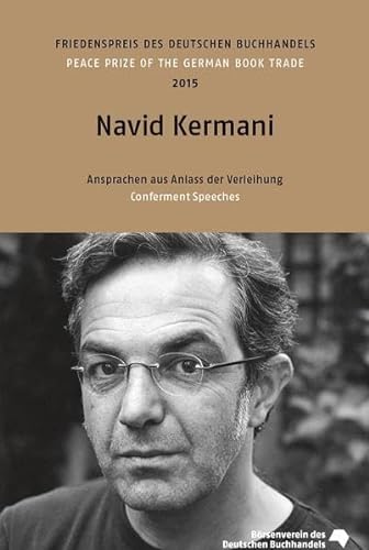 Beispielbild fr Friedenspreis des Deutschen Buchhandels / Navid Kermani: Ansprachen aus Anlass der Verleihung am 18. Oktober 2015 zum Verkauf von medimops