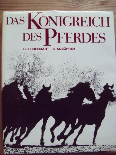 Beispielbild fr Das Knigreich des Pferdes zum Verkauf von Buchwolf 1887